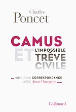 Télécharger le livre :  Camus et l'impossible Trêve civile / Correspondance avec Amar Ouzegane