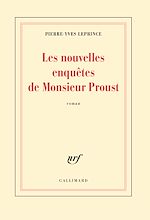 Télécharger le livre :  Les nouvelles enquêtes de Monsieur Proust