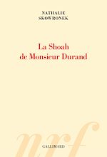 Télécharger le livre :  La Shoah de Monsieur Durand