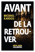 Télécharger le livre :  Avant de la retrouver