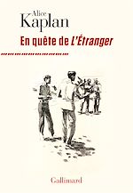 Télécharger le livre :  En quête de "L'Étranger"