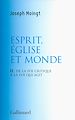 Télécharger le livre :  Esprit, Église et Monde. De la foi critique à la foi qui agit