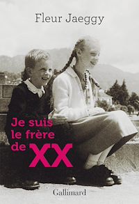 Téléchargez le livre :  Je suis le frère de XX