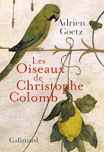 Télécharger le livre :  Les Oiseaux de Christophe Colomb
