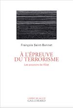 Download this eBook À l'épreuve du terrorisme. Les pouvoirs de l'État