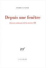 Télécharger le livre :  Joyeux animaux de la misère (Tome 3) - Depuis une fenêtre