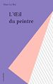 Télécharger le livre :  L'Œil du peintre