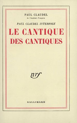 Téléchargez le livre :  Paul Claudel interroge le Cantique des Cantiques