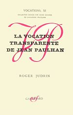 Télécharger le livre :  La Vocation transparente de Jean Paulhan