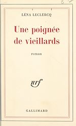 Download this eBook Une poignée de vieillards