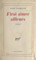 Download this eBook J'irai aimer ailleurs
