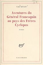 Download this eBook Aventures du général Francoquin au pays des frères Cyclopus