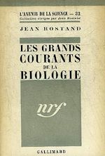 Télécharger le livre :  Les Grands courants de la biologie