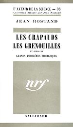 Télécharger le livre :  Les crapauds, les grenouilles et quelques grands problèmes biologiques