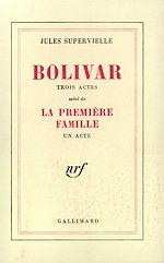 Télécharger le livre :  Bolivar / La Première famille