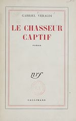 Download this eBook Le chasseur captif