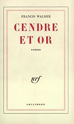 Télécharger le livre :  Cendre et Or