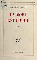 Download this eBook La mort est rouge