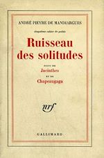 Télécharger le livre :  Ruisseau des solitudes / Jacinthes /Chapeaugaga