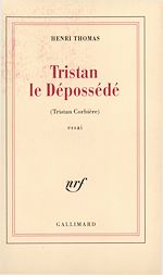 Télécharger le livre :  Tristan le dépossédé. Tristan Corbière