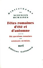 Télécharger le livre :  Fêtes romaines d'été et d'automne / Dix questions romaines