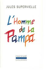 Télécharger le livre :  L'Homme de la pampa