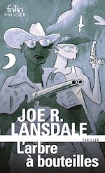 Télécharger le livre :  L'arbre à bouteilles. Une enquête de Hap Collins et Leonard Pine