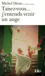 Télécharger le livre :  Taisez-vous... j'entends venir un ange. Sotie