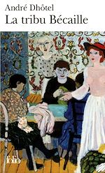 Télécharger le livre :  La tribu Bécaille