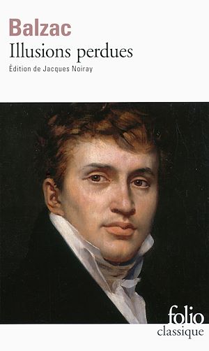 Téléchargez le livre :  Illusions perdues (édition enrichie)