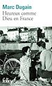 Télécharger le livre :  Heureux comme Dieu en France