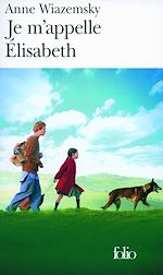 Télécharger le livre :  Je m'appelle Élisabeth