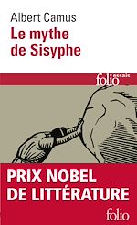 Télécharger le livre :  Le mythe de Sisyphe. Essai sur l'absurde