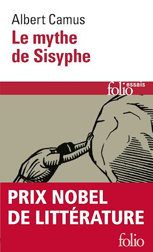 Téléchargez le livre :  Le mythe de Sisyphe. Essai sur l'absurde