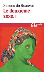 Télécharger le livre :  Le deuxième sexe (Tome 1) - Les faits et les mythes