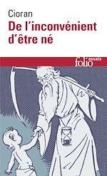 Télécharger le livre :  De l'inconvénient d'être né