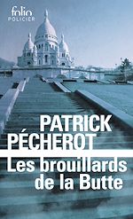 Télécharger le livre :  La trilogie parisienne (Tome 1) - Les brouillards de la Butte