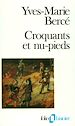 Télécharger le livre :  Croquants et nu-pieds. Les soulèvements paysans en France du XVIe au XIXe siècle
