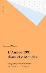 Download this eBook L'Année 1991 dans «Le Monde»