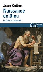 Télécharger le livre :  Naissance de Dieu. La Bible et l'historien