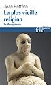 Télécharger le livre :  La plus vieille religion. En Mésopotamie