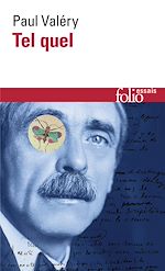 Télécharger le livre :  Tel quel (Choses tues / Moralités / Ébauches de pensées / Littérature / Cahier B 1910 / Rhumbs / Autres Rhumbs / Analecta / Suite)