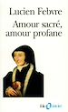 Télécharger le livre :  Amour sacré, amour profane