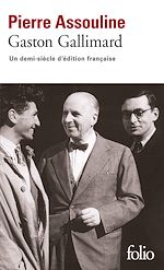 Download this eBook Gaston Gallimard. Un demi-siècle d'édition française