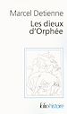 Télécharger le livre :  Les dieux d'Orphée