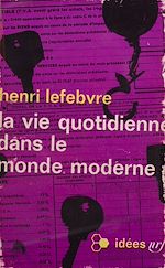 Download this eBook La vie quotidienne dans le monde moderne