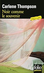 Télécharger le livre :  Noir comme le souvenir