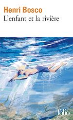 Télécharger le livre :  L'Enfant et la rivière