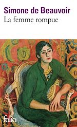 Télécharger le livre :  La femme rompue / L'âge de discrétion / Monologue