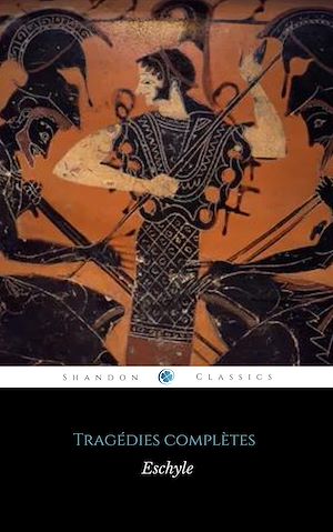 Téléchargez le livre :  Tragédies complètes
